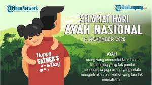 Pinjami kami hatimu, agar bisa belajar menjadi seperti engkau yang dapat menyimpan masalah tanpa mengeluh. 15 Kata Kata Atau Ucapan Hari Ayah Nasional Dalam Bahasa Inggris Beserta Artinya Bagikan Ke Sosmed Tribun Lampung