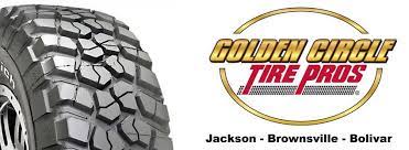 Golden circle tire pros darbojas vieglo automobiļu daļas, riepas un akumulatori, auto remonts aktivitātēs. Golden Circle Tire Pros Jackson Home Facebook