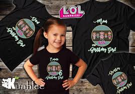 Surprise Birthday Party Ideas For Brother Lol Surprise Birthday Lol Shirt Lol Surprise Party Ideas Family Shirts Matching Doll Party Surprise Party