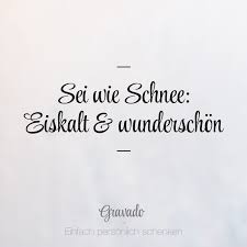 Sei Wie Schnee Eiskalt Wunderschon Zitatdestages Quoteoftheday Quote Sprucheundzitate Eiskalte Spruche Zitat Des Tages Stimmungszitate