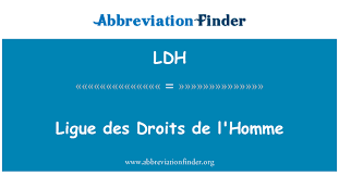 Le comité des droits de l'homme est un organe composé d'experts indépendants qui surveille la mise en œuvre du pacte international relatif aux droits tous les états parties sont tenus de présenter au comité, à intervalles réguliers, des rapports sur la mise en œuvre des droits consacrés par le pacte. Ldh Definition Ligue Des Droits De L Homme Abbreviation Finder