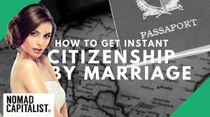 Where To Get Instant Citizenship By Marriage - Youtube