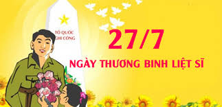 Ngày 27 tháng 7 là lễ kỷ niệm ngày thương binh liệt sỹ.đây là dịp quan trọng được tổ chức hằng năm nhằm tưởng nhớ về các thương binh, liệt sĩ đã cống hiến hết mình cho hòa bình dân tộc, góp phần to lớn vào sự bình yên, phát triển như ngày nay của đất nước. Vl8bye6pmosawm