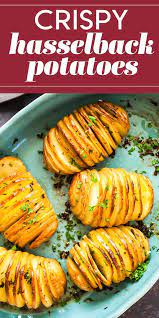 Crispy Hasselback Potatoes Recipe Potato Recipes Side Dishes Potato Side Dishes Hasselback Recipes