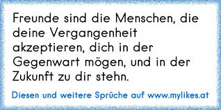 Freunde Sind Die Menschen Die Deine Vergangenheit Akzeptieren Dich