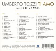 Listen to umberto tozzi lyrics sorted by album. Tozzi Umberto Ti Amo All The Hits More Amazon Com Music