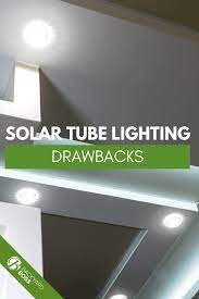 Solar Tube Lighting Drawbacks Solar Tube Lighting Solar Tubes Tubular Skylights