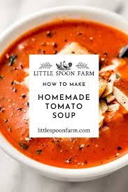 Homemade Tomato Soup Recipe Recipe In 2021 Homemade Tomato Soup Recipe Tomato Soup Homemade Recipes