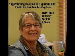 Appreciating Isolation as a Spiritual Gift