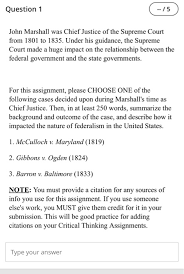 Solved Question 1 15 John Marshall Was Chief Justice Of Chegg Com