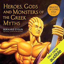 Which mythological characters are the most popular? Amazon Com Heroes Gods And Monsters Of The Greek Myths One Of The Best Selling Mythology Books Of All Time Audible Audio Edition Bernard Evslin Todd Haberkorn Graymalkin Media Audible Audiobooks