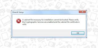When i try to download direct x it will get to the end and then it says that cabinet file cannot be trusted. A Cabinet File Necessary For Installation Hatasinin Cozumu