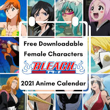 We did not find results for: Female Bleach Characters Free Downloadable Anime Calendar 2021 All About Anime And Manga