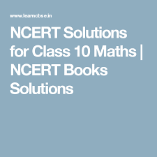 Ncert Solutions For Class 10 Maths Pdf Updated For 2019 20 Session Maths Ncert Solutions Maths Solutions Math About Me