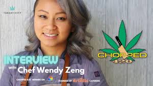 Interview with Food Network Chopped 420 Champion Chef Wendy Zeng