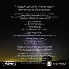 The Sorrowful Gust Of Wind That Blew Right Between Nojoto Stay a little longer lyrics: the sorrowful gust of wind that blew