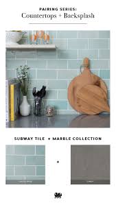 Refine Define 4 Ways To Pair Handmade Tile With Cambria Grey Countertops Kitchen Tiles Backsplash Kitchen Tiles