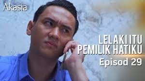 Lelaki itu pemilik hatiku episod 32 akhir | promo. Highlight Episod 29 Lelaki Itu Pemilik Hatiku Youtube