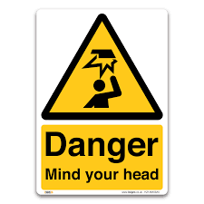 However, where the warning sign is to be used on a room storing material or containers used at work for chemical substances or mixtures. Danger Mind Your Head Saftey Sign Warning Hazard