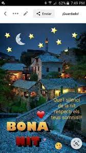Pin De Mqueraltoalemany En Bona Nit Saludos De Buenas Noches Se Bueno Galerias