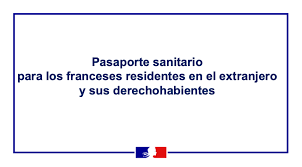 Pasaporte Sanitario Para Los Franceses Residentes En El Extranjero Y Sus La France Au Perou