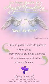 Keep The Faith Angel Number 2 22 222 2222 Easy Guide To Angel Numbers Angel Numbers Angel Number 4 Angel Number 7