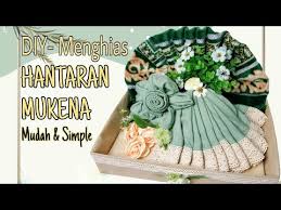 Indonesia news 6 years ago. Cara Menghias Hantaran Alat Sholat Sajadah Dan Mukena Youtube