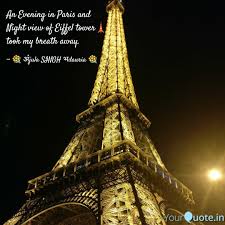 An Evening In Paris And N Quotes Writings By Anjula Singh Bhadauria Yourquote