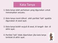 Partikel 'kah' tidak diperlukan jika kata tanya terletak pada akhir ayat. Kata Tanya Tahun 5 Education Quiz Quizizz
