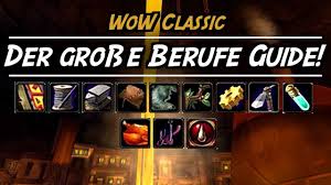 Wow Classic Der Grosse Berufe Guide Welcher Beruf Bringt Am Meisten Gold Defiler Youtube