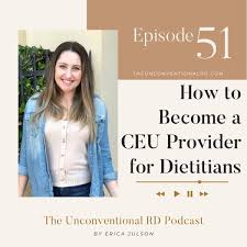 Presented by zhaoping li, md, phd and maureen ternus, ms, rdn. How To Become A Ceu Provider For Dietitians The Unconventional Rd