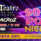 90’s POP NIGHT • VERACRUZ - El Teatro Piano Bar, Anexos Balneario Mocambo, Villas Mocambo, Playa de Oro Event Image