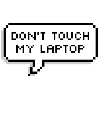 Don T Touch My Laptop Sticker By Deathspell In 2021 Cute Laptop Stickers Laptop Stickers Laptop Wallpaper