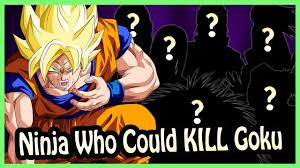6 Ninja From The Naruto Universe That Could Beat Kill Goku Theory Analysis Anime What Ifs 1 Youtube It was last sealed within rōshi of iwagakure. 6 ninja from the naruto universe that could beat kill goku theory analysis anime what ifs 1