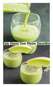 Kale Honey Dew Melon Smothie Melon Smoothie Honeydew Smoothie Kale Smoothie