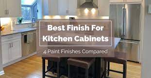 Best Finish For Kitchen Cabinets 4 Paint Finishes Compared