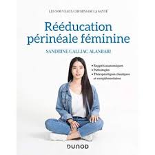 Reeducation Perineale Feminine Broche Sandrine Galliac Alanbari Achat Livre Ou Ebook En 2020 Reeducation Perineale Exercice Perinee Le Perinee