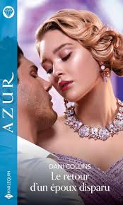 Le retour d'un époux disparu (ebook), Dani Collins
