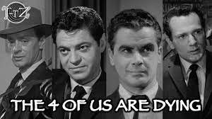 From new york city to san francisco. The Four Of Us Are Dying Twilight Tober Zone Youtube
