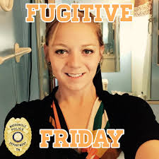 FUGITIVE FRIDAY JANDA LEANN WATSON On May 25th 2021 the Madisonville Police  Departments Bravo Shift made a report of a burglary to a residence located 