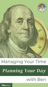 Planning Your Day (Managing Your Time with Ben)