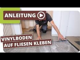 Vinylboden Auf Fliesen Legen Nr 1 Infos Direkt Vom Experten Alles Zum Thema Und Wichtige Tipps Die Ihnen Sofort Bares Gel Vinylboden Fliesen Kleben Vinyl