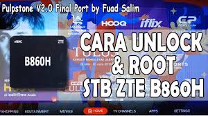 Fw Terbaru Unlock Root Stb Zte B860h Youtube