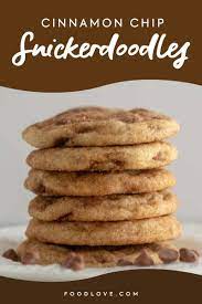 Cinnamon Chip Snickerdoodles Recipe Cinnamon Chips Food Easy Cinnamon