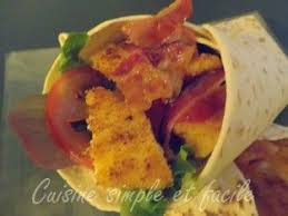 Une Recette Tres Appreciee A La Maison Et Souvent Reclamee Par Mon Loulou Desole Pour La Qualite Des Photos Mais Je N Recette Wrap Poulet Poulet Pane Cuisine
