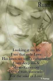 Pin By Infinite Appreciation Respec On Infinite Unconditional Love Light Compassion Rumi Love Quotes Rumi Quotes Rumi Love