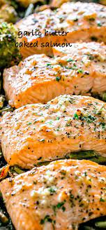 Garlic Butter Baked Salmon Tender And Juicy Salmon Brushed With An Incredible Garlic But Delicious Salmon Recipes Healthy Salmon Recipes Baked Salmon Recipes