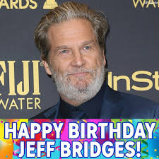 Abc7ny Happy Birthday To The Dude Jeff Bridges The Oscar Winning Actor Known For His Roles In The Big Lebowski And Crazy Heart Is Celebrating Today Facebook