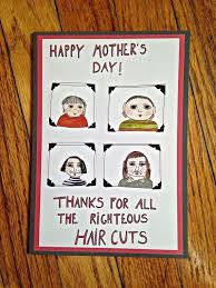 Here are 10 mother's day cards that are sure to test the strength of every mom's pelvic floor i like to think of myself as a funny person (read: 20 Funny Mother S Day Cards Like Really Funny Ones