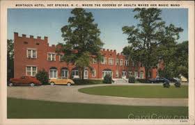 Photos, address, and phone number, opening hours, photos, and user reviews on yandex.maps. Montaqua Hotel Hot Springs Nc Postcard
